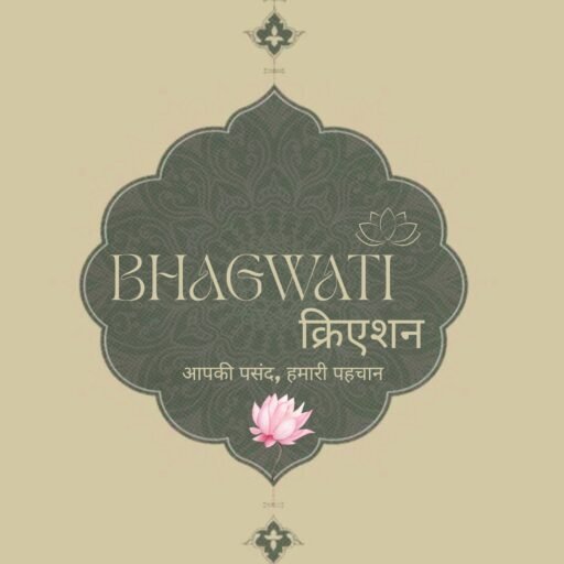 BHAGWATI CREATION